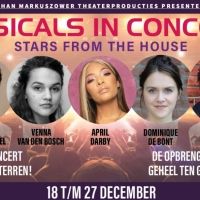 BWW Feature: TWEEDE EDITIE MUSICALS IN CONCERT: STARS FROM THE HOUSE