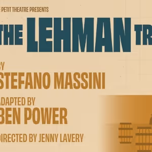Le Petit Theatre to Present THE LEHMAN TRILOGY This October