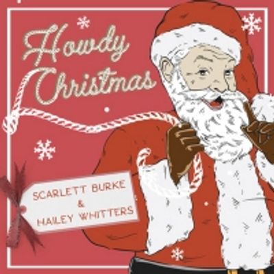 Hailey Whitters and Scarlett Burke Pair for Holiday Collaboration 'Howdy Christmas'