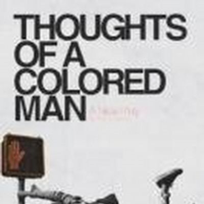 Rialto Chatter: Is The New Play THOUGHTS OF A COLORED MAN Headed For Broadway?