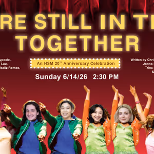 WE'RE STILL IN THIS TOGETHER: AN HSM 20TH ANNIVERSARY CELEBRATION Will Come to…