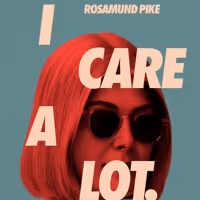 VIDEO: Watch the Trailer for I CARE A LOT Video