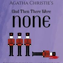 Review: AND THEN THERE WERE NONE BY AGATHA CHRISTIE at Hutt Repertory