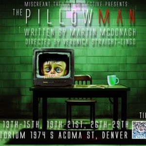 Special Offer: THE PILLOWMAN at The Creepatorium