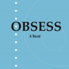 Gary Beck Releases New Novel OBSESS