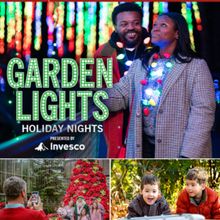 Atlanta Botanical Garden to Present Holiday Programming with GARDEN LIGHTS, HOLIDAY N