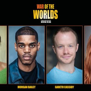 Cast Set For Premiere of THE WAR OF THE WORLDS Contemporary Retelling