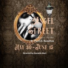 Cast Theatrical Company ANGEL STREET Begins Performances On May 30