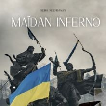 Theatre Company Between Us to Present MAIDAN INFERNO