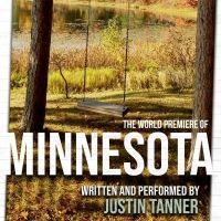 Rogue Machine Presents MINNESOTA By Justin Tanner