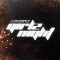 VIDEO: Alaska Thunderf*ck & Stephanie's Child Premiere 'Girls Night' Video