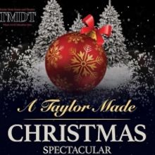 Taylor Made Dance & Theatre presents 'A TAYLOR MADE CHRISTMAS SPECTACULAR'