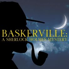Review: BASKERVILLE: A SHERLOCK HOLMES MYSTERY at Austin Playhouse