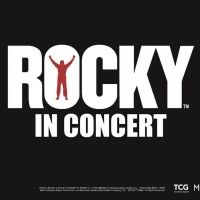 ROCKY IN CONCERT Gets World Premiere At Kimmel Cultural Campus
