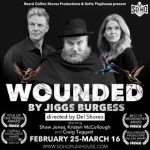 Jiggs Burgess' WOUNDED World Premiere Opens at SoHo Playhouse Tonight