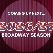 Broadway 2026/27: Season Preview: Upcoming Premieres and Star-Studded Revivals