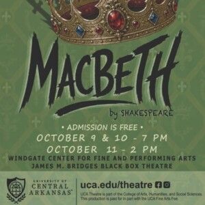 Interview: Jay Edwards of MACBETH at University Of Central Arkansas Theatre in Conway