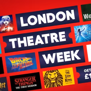 London Theatre Week - See over 50 Award-Winning Musicals and Plays with Tickets from…
