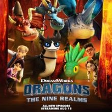 VIDEO: DreamWorks Debuts DRAGONS: THE NINE REALMS Season Three Trailer