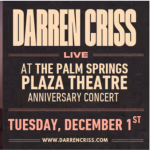 DARRIN CRISS To Headline Anniversary Concert AT The Plaza Theatre Video