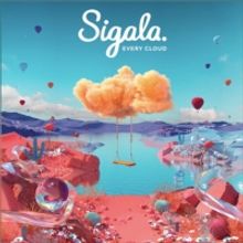 Sigala Announces New Album 'Every Cloud'