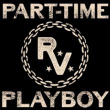 Revelry Releases New Single 'Part-Time Playboy'