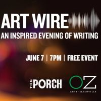 OZ Arts Nashville to Present ART WIRE