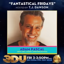 3-D Theatricals Announces May 29 3D+U Guests Including Adam Pascal and More