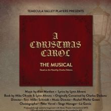 A CHRISTMAS CAROL The Musical to be Presented by Temecula Valley Players