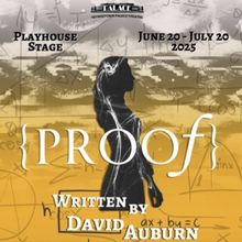 Review: PROOF at Georgetown Palace Playhouse