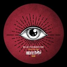 Michael Bibi Delivers Remix of Blue Foundation Single 'Eyes On Fire'