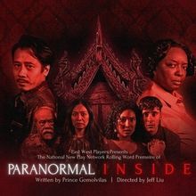Interview: Director Jeff Liu of PARANORMAL INSIDE at East West Players