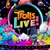 TROLLS LIVE! Tour is Coming to Hershey Theatre