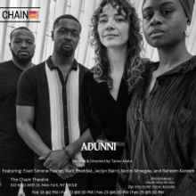 ADUNNI Comes to The Chain Theatre One Act Festival 2023