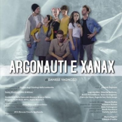 ARGONAUTI e XANAX della Compagnia Caterpillar presto in scena al Binario 7 di Monza