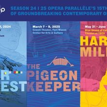 Opera Parallele Announces 2024-25 Season