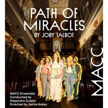 Music at Co-Cath to Present PATH OF MIRACLES By Joby Talbot
