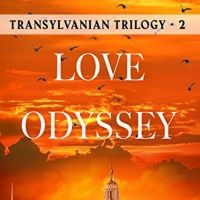 Roberta Seret Continues TRANSYLVANIAN TRILOGY With LOVE ODYSSEY