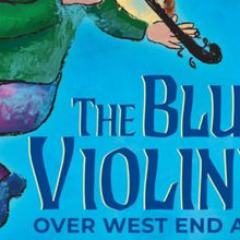 THE BLUE VIOLINIST OVER WEST END AVENUE Cast Set for World Premiere