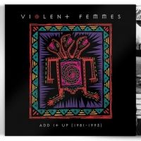 Violent Femmes Celebrate 40th Anniversary With Reissue for 'Add It Up'