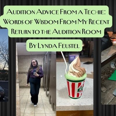 Student Blog: Audition Advice From a Techie