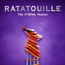 RATATOUILLE: THE TIKTOK MUSICAL Benefit Announces Creative Team - Ellenore Scott…