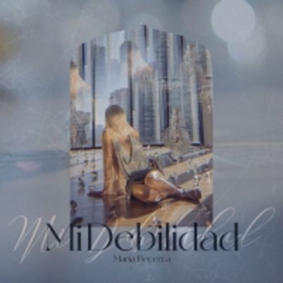 Maria Becerra Releases New Music Video 'Mi Debilidad'