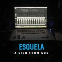 Esquela Announces Release of 'A Sign From God' Album