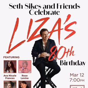 Seth Sikes and Friends to Celebrate Liza Minnelli's 80th Birthday at 54 Below
