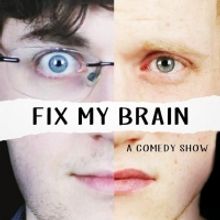 SEX EDUCATION Producer to Develop FIX MY BRAIN Play Into Series