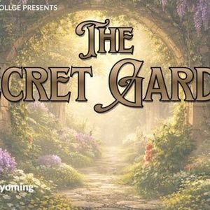 Central Wyoming College To Present THE SECRET GARDEN In Riverton