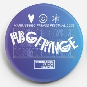 Review: HARRISBURG FRINGE FESTIVAL at Various Harrisburg Venues