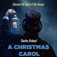 A Noise Within to Celebrate 13 years of A CHRISTMAS CAROL This Holiday Season
