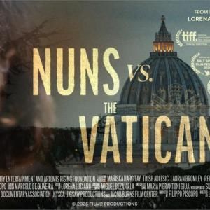 NUNS VS. THE VATICAN to Open in Los Angeles Theaters